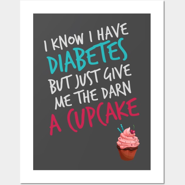 Funny Diabetes Jokes 🧁 Wall Art by JohnRelo